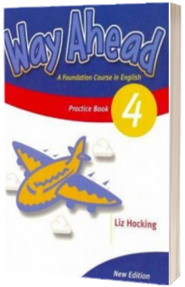 Way Ahead 4 Pupils Book. Manual de limba engleza pentru clasa a VI-a (fara CD)