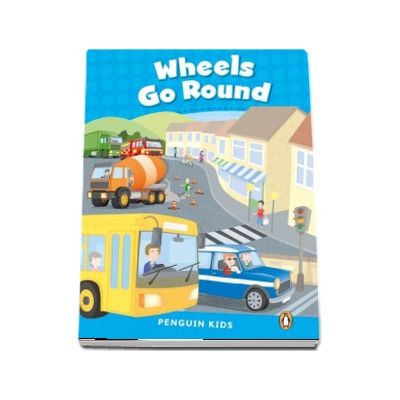 Wheels Go Round CLIL - Penguin Kids, level 1