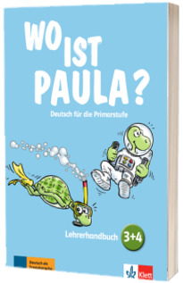 Wo ist Paula? 3,4. Deutsch fur die Primarstufe Lehrerhandbuch mit 4 Audio-CDs und Video-DVD