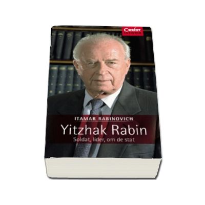 Yitzhak Rabin. Soldat, lider, om de stat