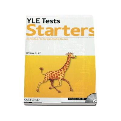 YLE Tests Starters. Four tests for Cambrige English: Starters - Includes audio CD