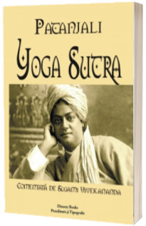 Yoga Sutra. Comentata de Swami Vivekananda