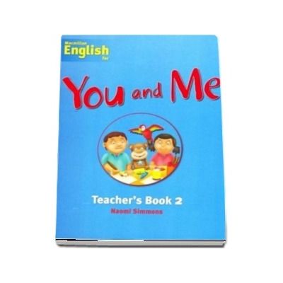 You and Me 2. Teachers Book