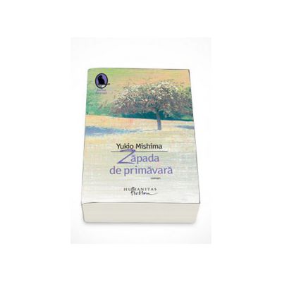 Zapada de primavara - Yukio Mishima