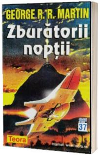 Zburatorii noptii (Martin, George R.R.)