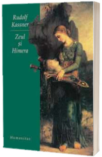 Zeul si Himera - Rudolf Kassner
