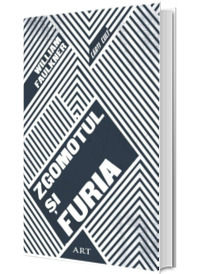 Zgomotul si furia - William Faulkner