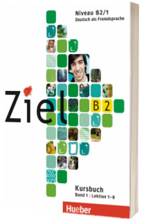 Ziel B2. Band 1 Paket Kursbuch und Arbeitsbuch mit Lerner-CD-ROM