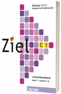 Ziel C1. Band 1. Lektion 1-6 Lehrerhandbuch