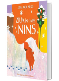 Ziua in care a nins - Ilustratii de Ezra Jack Keats